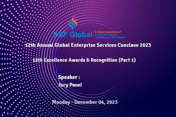 12th Excellence Awards & Recognition (Part 1) - SSF Global